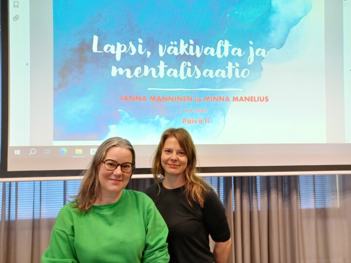 Mentalisaatiosta kouluttivat Janna Manninen ja Minna Manelius.